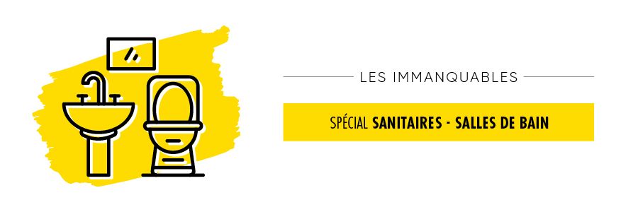 Les Immanquables Sanitaires et Salles de Bain
