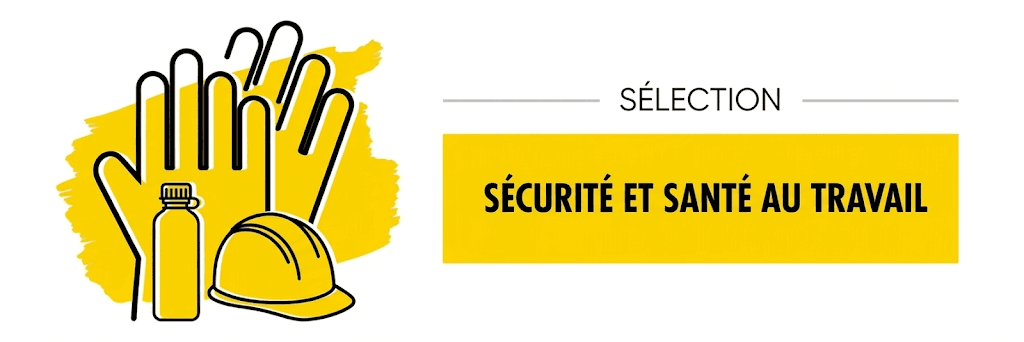 Sélection EPI sécurité et santé au travail